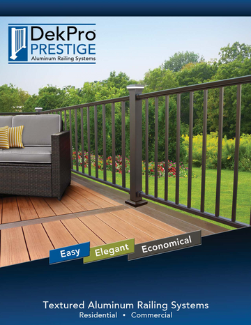 DekPro Aluminum Railing Catalogue brochure product guide dekpro rail kits, dekpro post kits, dekpro lighting effex and more